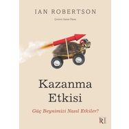 Kazanma Etkisi Güç Beyninizi Nasıl Etkiler? - Ian Robertson