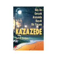 Kazazede - Selim Doğan