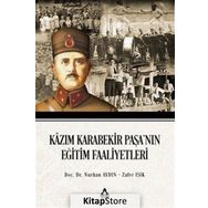 Kazım Karabekir Paşa'nın Eğitim Faaliyetleri