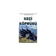 KEÇİ KÖPRÜSÜ - T. M. MCNALLY