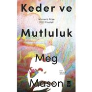 Keder ve Mutluluk - Meg Mason