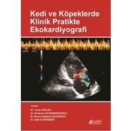 Kedi ve Köpeklerde Klinik Pratikte Ekokardiyografi - Turan Civelek