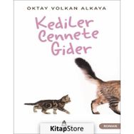 Kediler Cennete Gider - Oktay Volkan