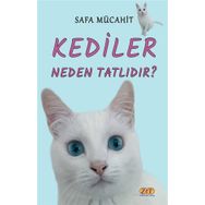Kediler Neden Tatlıdır? - Safa Mücahit