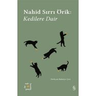 Kedilere Dair - Nahid Sırrı Örik