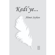 Kedi'ye - Ahmet Seyhan