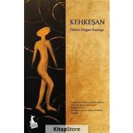 Kehkeşan - Özlem Doğan Kaşırga