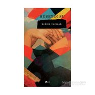 Keklik Vurmak - Hüseyin Su
