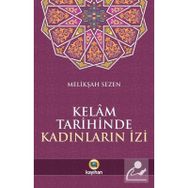 Kelam Tarihinde Kadınların İzi - Melikşah Sezen - Kayıhan Yayınları