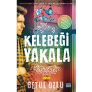 Kelebeği Yakala - Betül Özlü