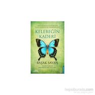 Kelebeğin Kaderi - Başak Sayan