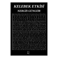 Kelebek Etkisi - Nergis Güngör
