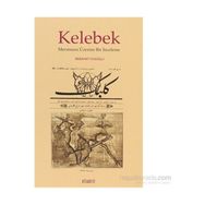 KELEBEK MECMUASI ÜZERINE BIR İNCELEME - NEBAHAT YUSOĞLU
