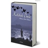 KELEBEK ÖMRÜ - MEHMET ŞEVKI OKUBAY