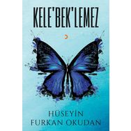 Kele’bek’lemez - Hüseyin Furkan Okudan