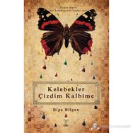 KELEBEKLER ÇİZDİM KALBIME - BIGE BILGEN