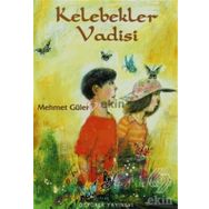 KELEBEKLER VADISI - MEHMET GÜLER