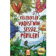Kelebekler Vadisi'nin Sessiz Perileri - Binnur Denizci Miniç