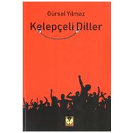 Kelepçeli Diller - Gürsel Yılmaz