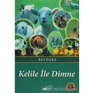 Kelile ile Dimne - beydeba ibnu’l mukaffa
