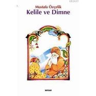 KELILE VE DIMNE - MUSTAFA ÖZÇELİK