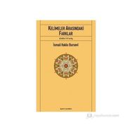 KELIMELER ARASINDAKİ FARKLAR -KITÂBU'L-FURÛQ- - İSMAİL HAKKI BURSEVI