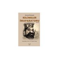 Kelimeler İmaparatoru - Ahmed Ekberpur