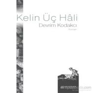Kelin Üç Hali - Devrim Kodakcı