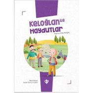Keloğlan ile Haydutlar - Fatma Hilal Başal
