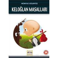 KELOĞLAN MASALLARI - KOLEKTIF