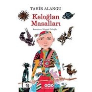 KELOĞLAN MASALLARI - TAHIR ALANGU