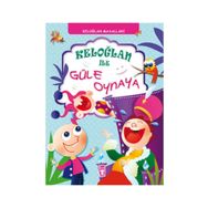 KELOĞLANLA GÜLE OYNAYA - MÜNİRE DANİŞ