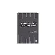 Kemal Tahir ve Türkiye Defteri Ketebe Yayınları