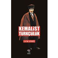 Kemalist Türkçülük - Caiz Gürbüz