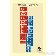 Kemalizm ve Sosyalizm - Mehdi Bektaş