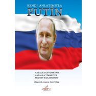 Kendi Anlatımıyla Putin - Faruk Ünlütürk