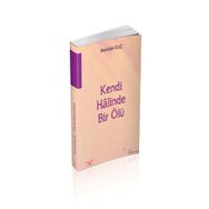 Kendi Halinde Bir Ölü - Beytullah Kılıç