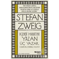 Kendi Hayatını Yazan Üç Yazar - stephan zweig