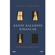 KENDI KALEMINI KIRANLAR TÜRK EDEBİYATINDA İNTİHAR - CEMILE SÜMEYRA
