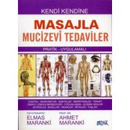 KENDI KENDINE MASAJLA MUCIZEVÎ TEDAVILER PRATIK - UYGULAMALI - AHMET MARANKI;ELMAS MARANKI