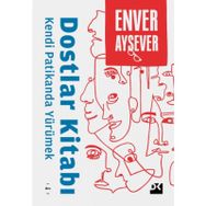 Kendi Patikanda Yürümek - Enver Aysever