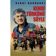 Kendi Türkünü Söyle - Vehbi Bardakçı