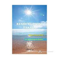 KENDI YILDIZINI YAKALA - AHMET AKAY AZAK