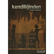 Kendiliğinden - İbrahim Üstündağ