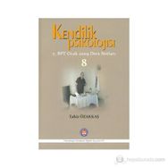 Kendilik Psikolojisi 8 - Tahir Özakkaş