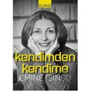 Kendimden Kendime Emine Işınsu