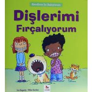 Kendime İyi Bakıyorum - Dişlerimi Fırçalıyorum - Liz Gogerly