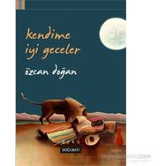 Kendime İyi Geceler - Özcan Doğan