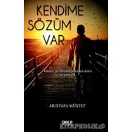 Kendime Sözüm Var - Mustafa Müstet