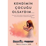 Kendimin Çocuğu Olsaydım - Behavioral Scientist